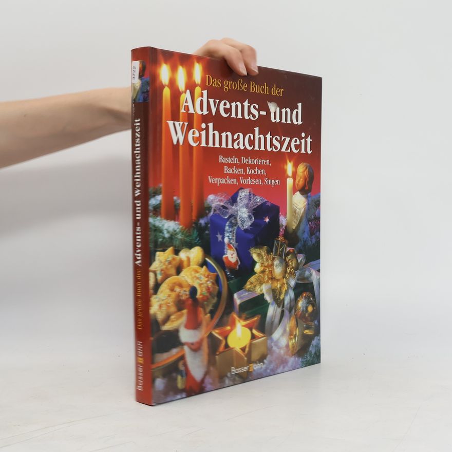 Magda Antonic Das große Buch der Advents- und Weihnachtszeit