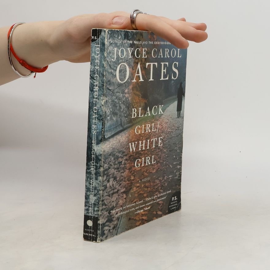 Joyce Carol Oates Black Girl/White Girl
