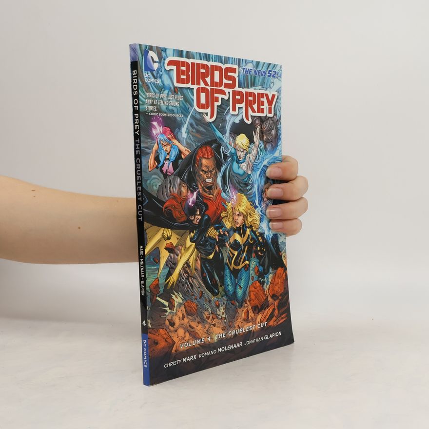 Christy Marx Birds of Prey 4: The Cruelest Cut