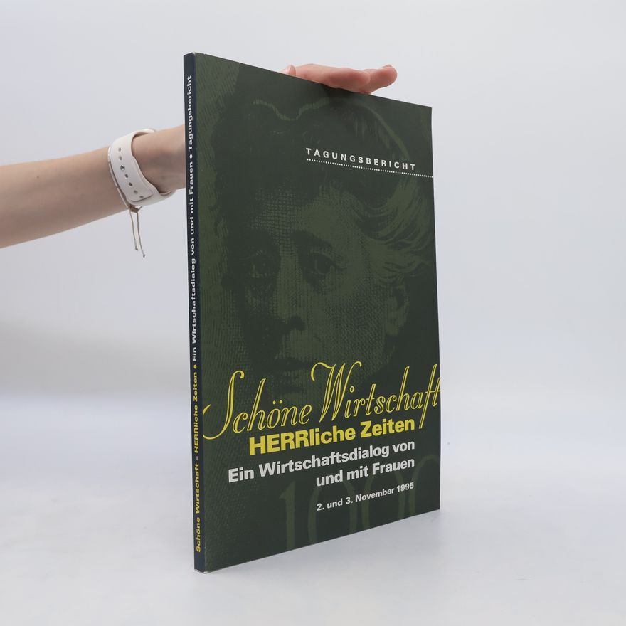Luise Gubitzer Schöne Wirtschaft, herrliche Zeiten