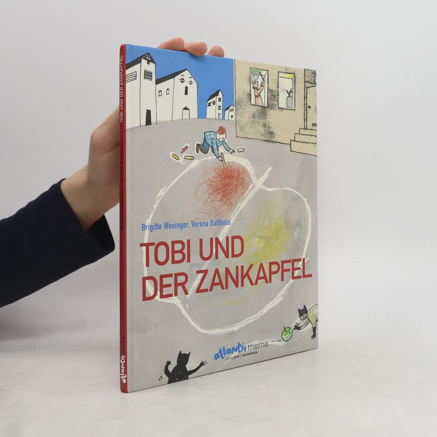 Brigitte Weninger Tobi und der Zankapfel