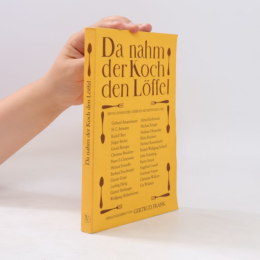 Gertrud Frank Da nahm der Koch den Löffel