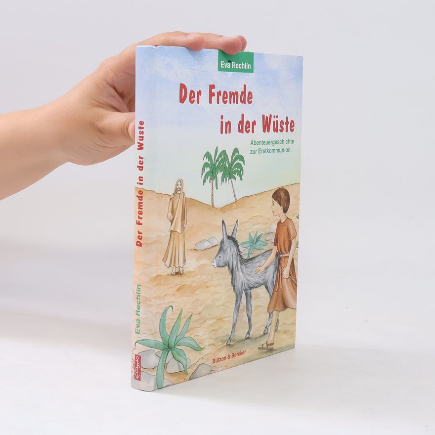 Eva Rechlin Der Fremde in der Wüste