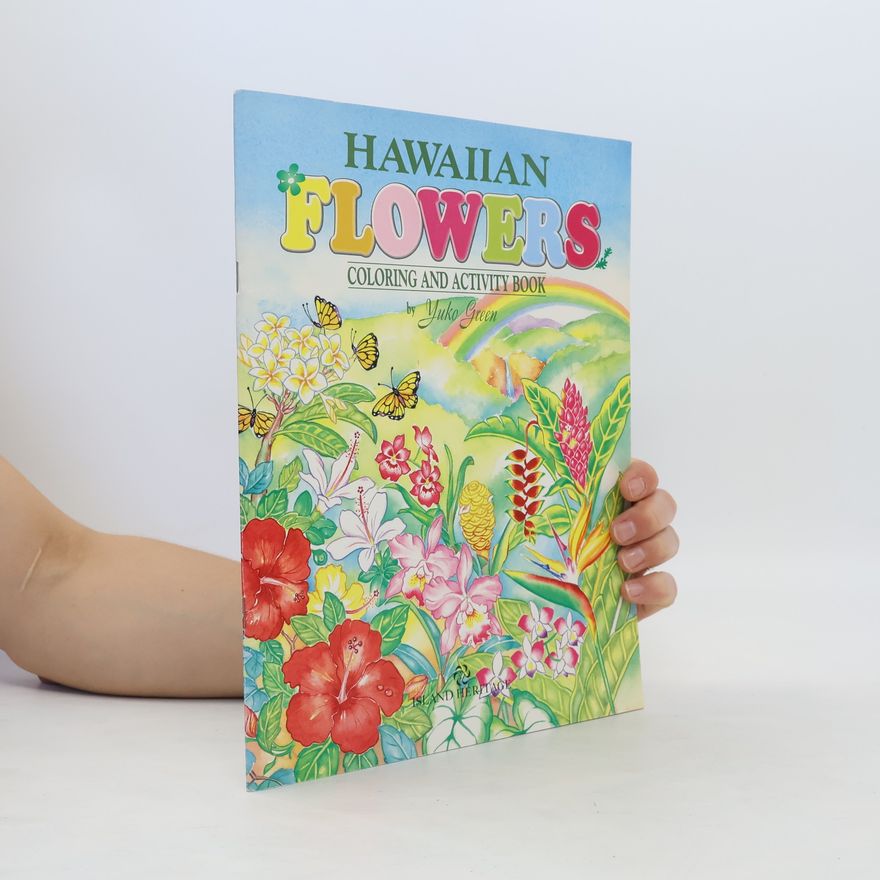 Yuko Green Hawaiian Flowers. Coloring and Activity Book