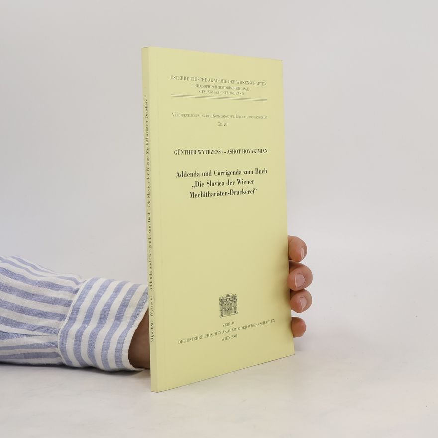 Ashot Hovakimian Addenda und Corrigenda zum Buch "Die Slavica der Wiener Mechitharisten-Druckerei"
