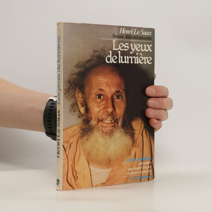 Henri Le Saux Les yeux de lumière