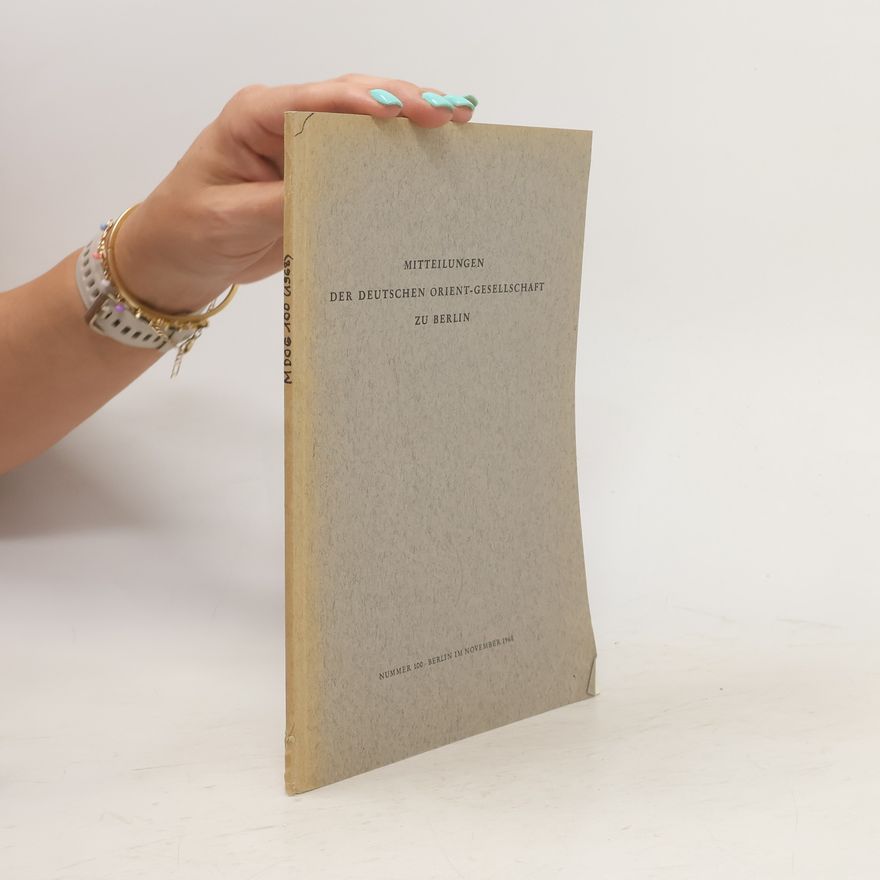 Various authors Mitteilungen der Deutschen Orient-Gesellschaft zu Berlin