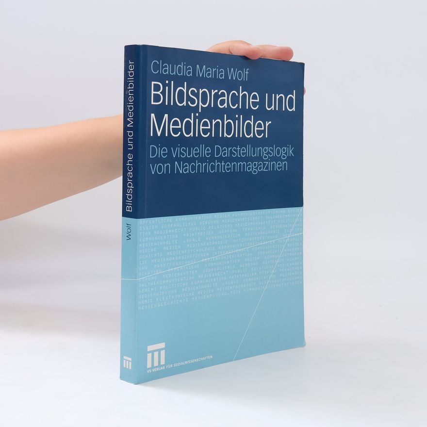 Claudia Maria Wolf Bildsprache und Medienbilder