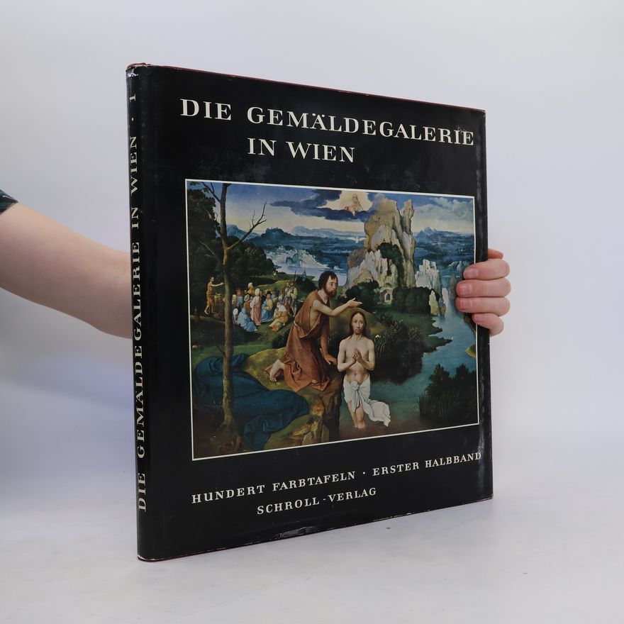 Various authors Die Gemäldegalerie in Wien 1