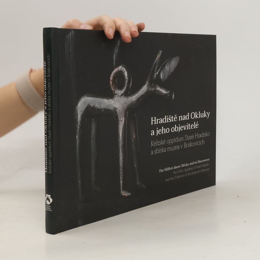 Irena Ženožičková Hradiště nad Okluky a jeho objevitelé
