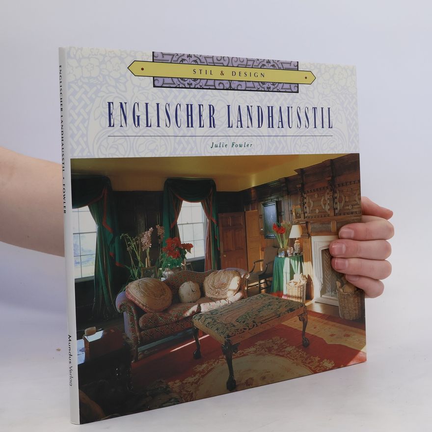 Julie Fowler Englischer Landhausstil