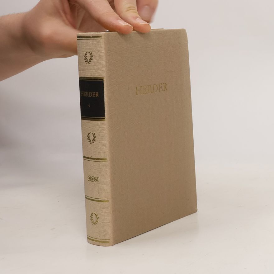 Johann Gottfried Herder Ideen zur Philosophie der Geschichte der Menschheit