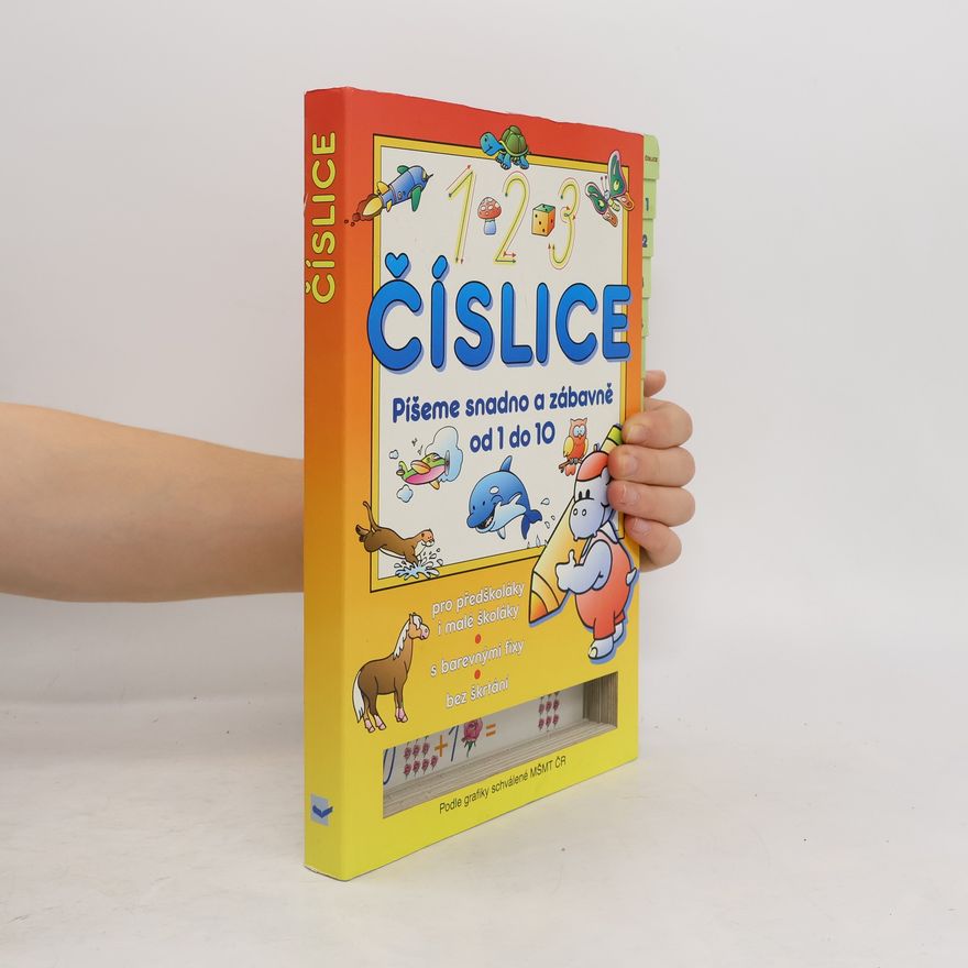 Collectif d'auteurs Číslice. Píšeme snadno a zábavně od 1 do 10