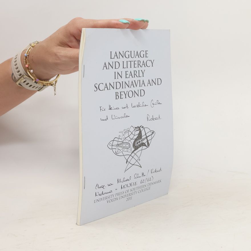 Robert Nedoma Language and Literacy in Early Scandinavia and Beyond