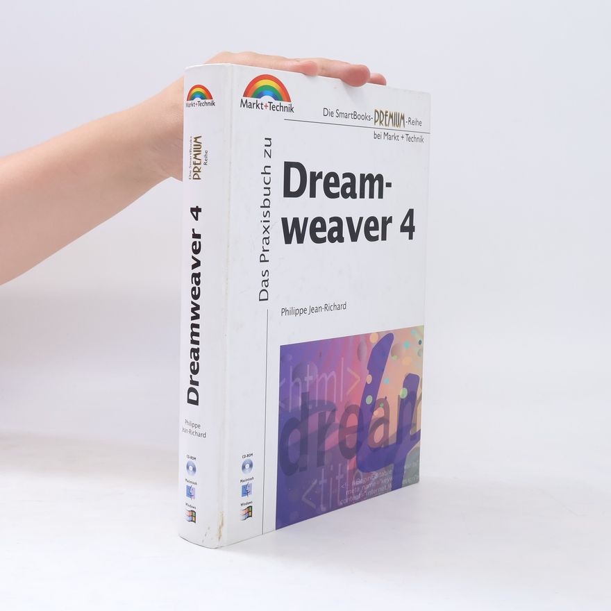 Philippe Jean Richard Das Praxisbuch zu Dreamweaver 4