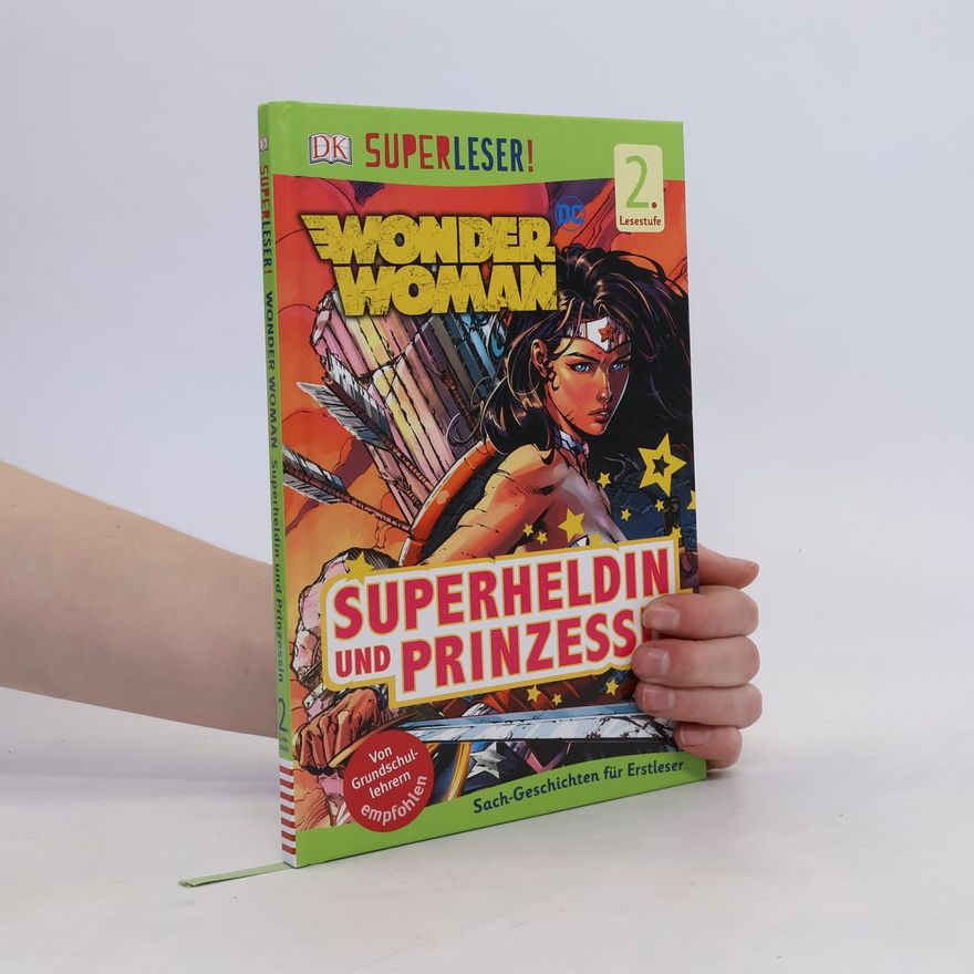 Liz Marshall Wonder Woman - Superheldin und Prinzessin