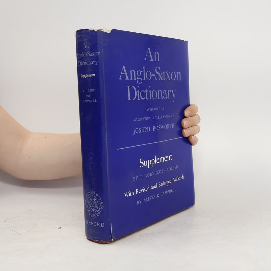 Alisdair Campbell An Anglo-Saxon Dictionary. Supplement