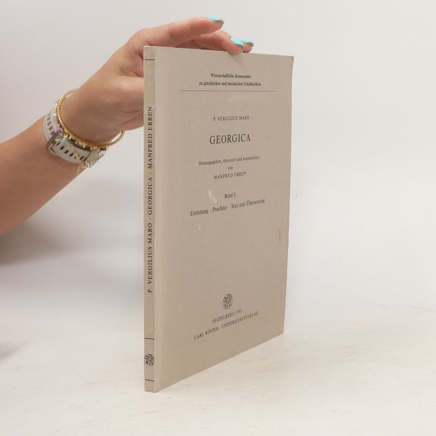 Publius Vergilius Maro Georgica. Band 1