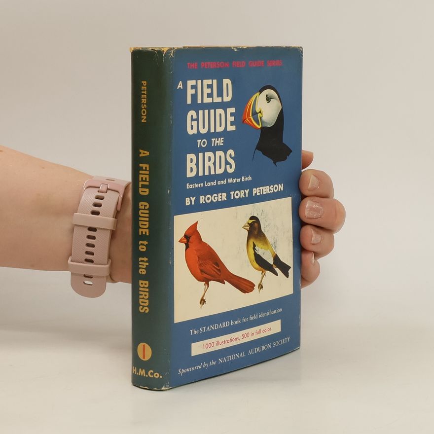 Roger Tory Peterson A Field Guide to the Birds