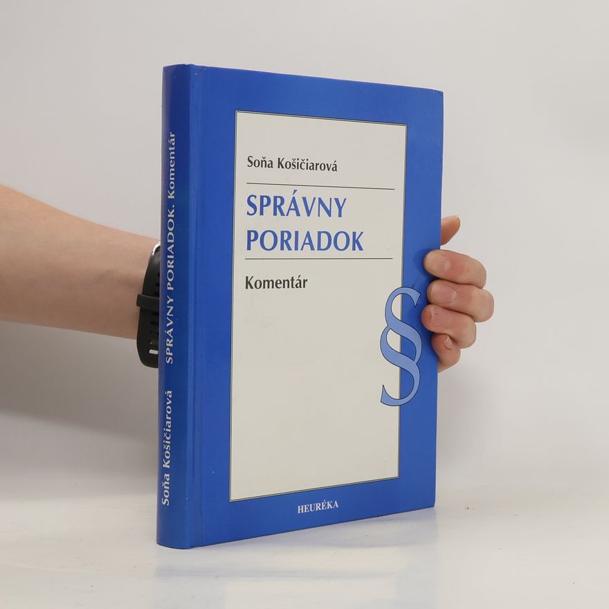 Soňa Košičiarová Správny poriadok. Komentár