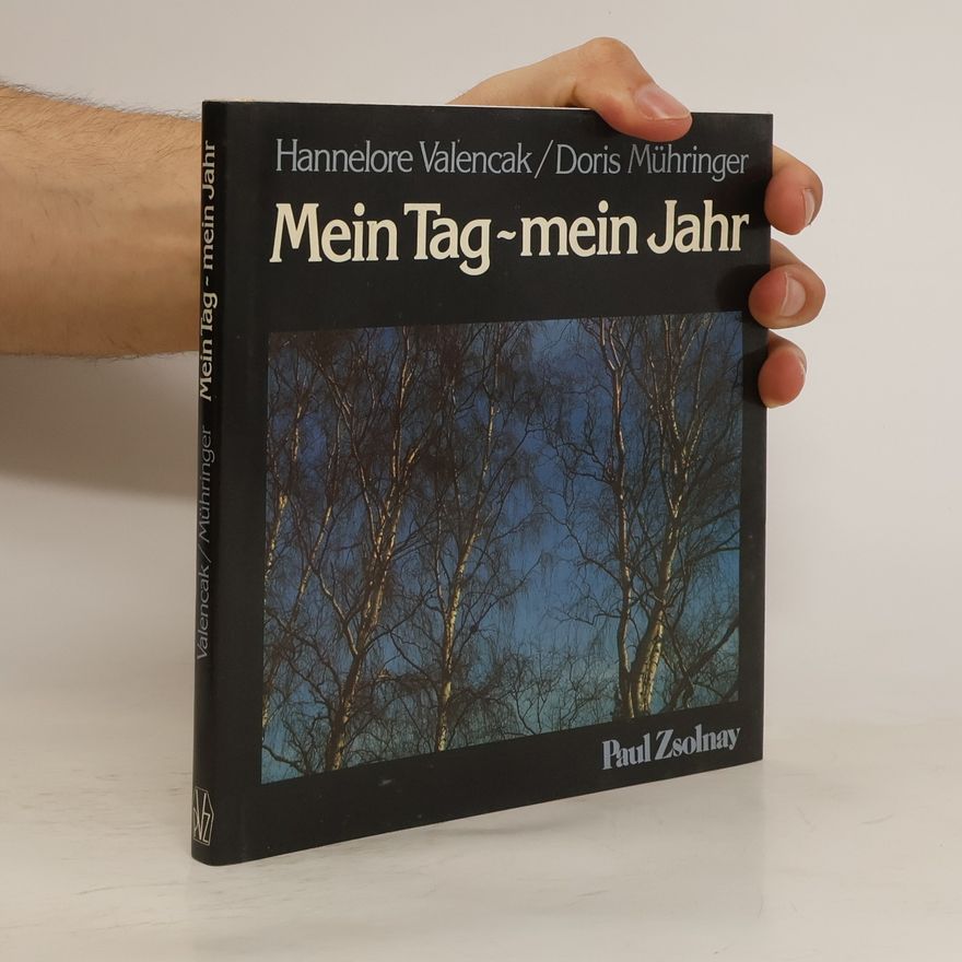 Hannelore Valencak Mein Tag - mein Jahr