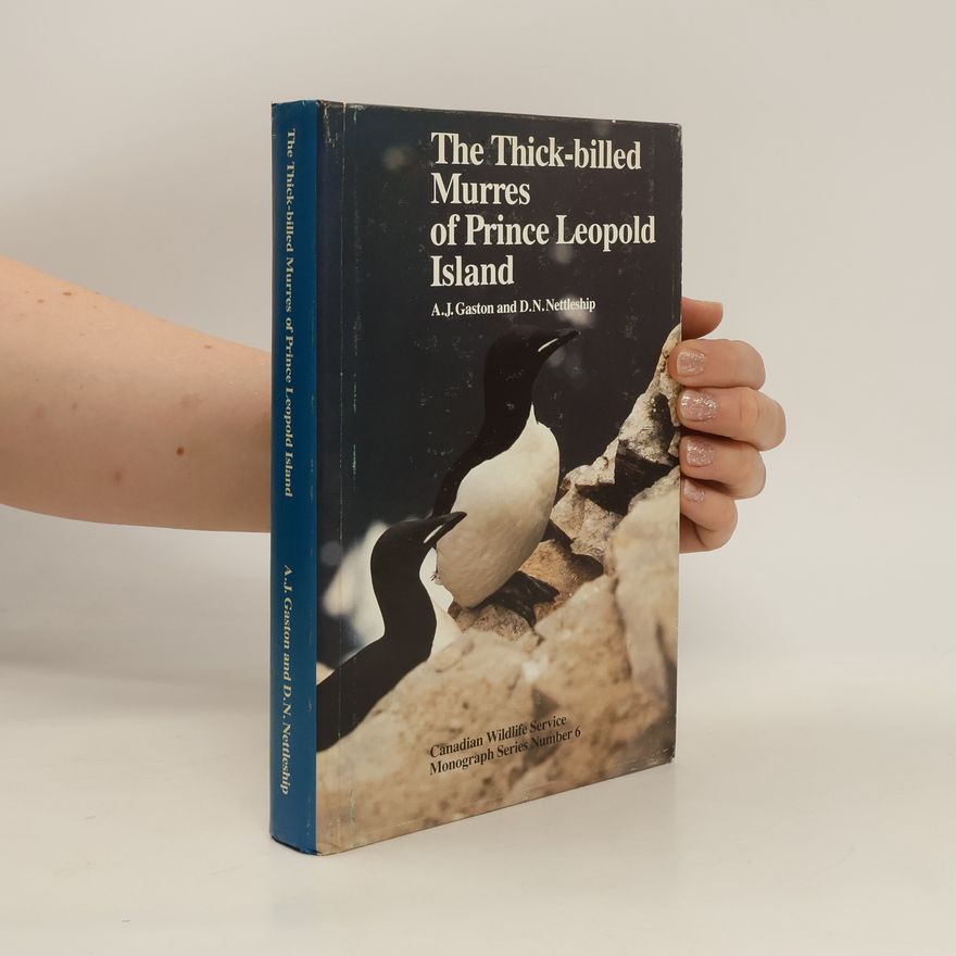 David N. Nettleship The Thick-billed Murres of Prince Leopold Island