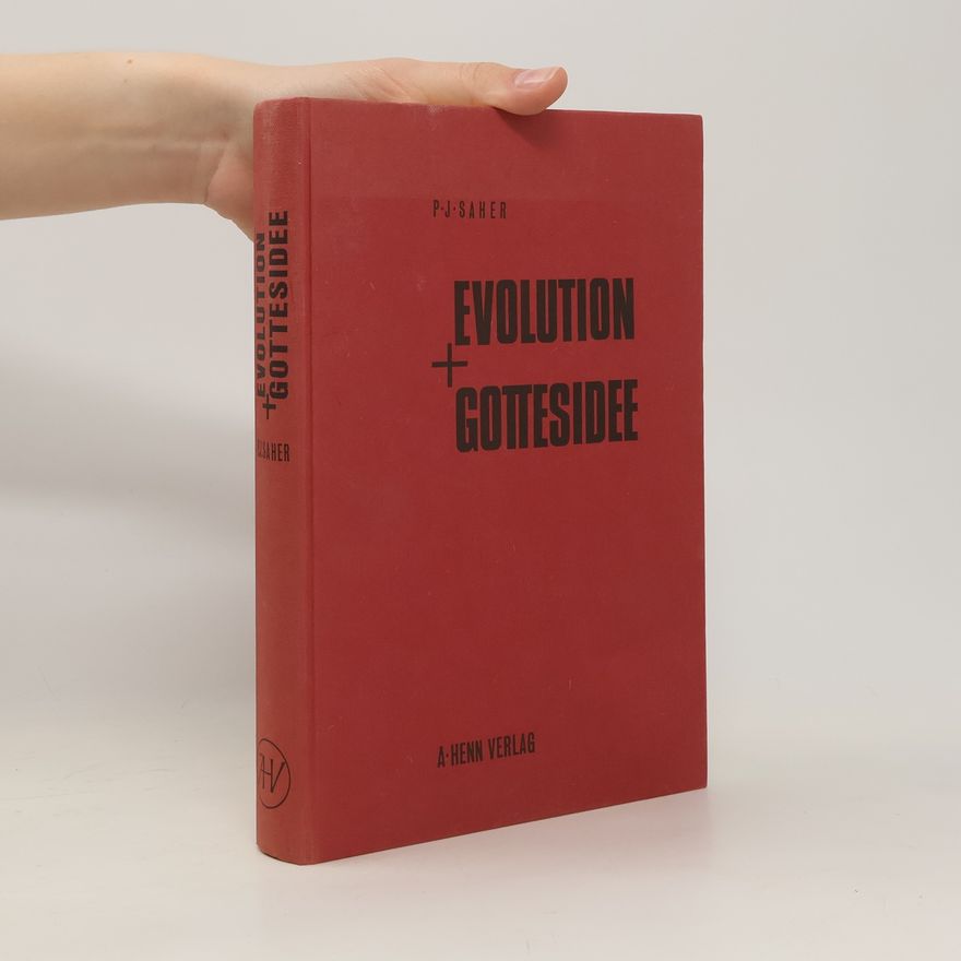 P.J. Saher Evolution & Gottesidee