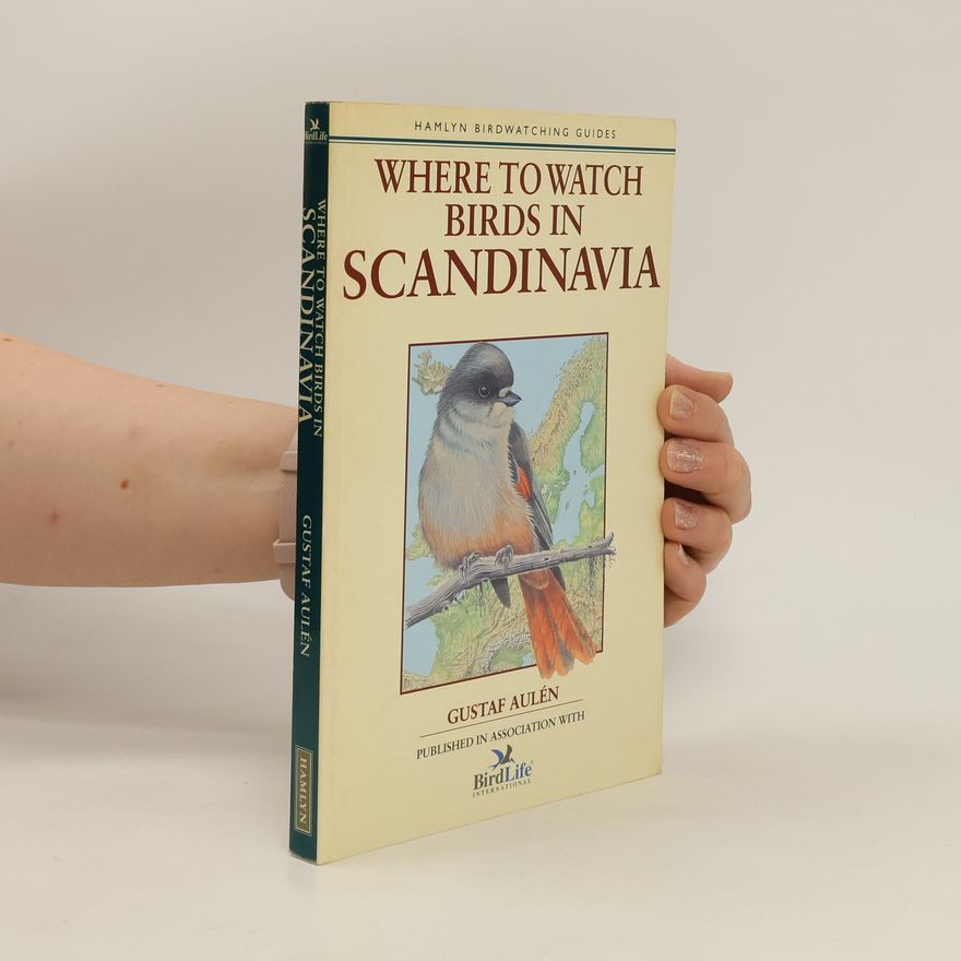 Gustav Aulen Where to Watch Birds in Scandinavia