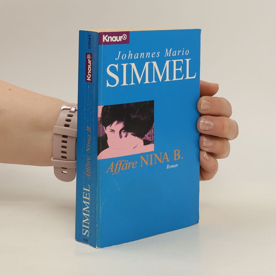 Johannes Mario Simmel Affäre Nina B.