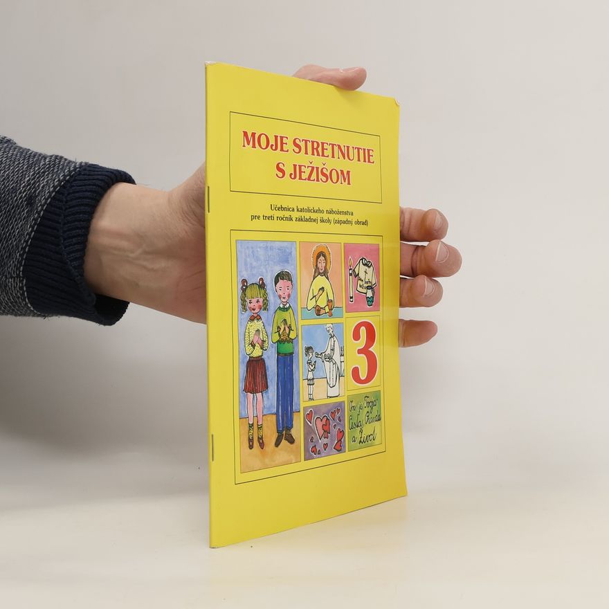 Collectif d'auteurs Moje stretnutie s Ježišom