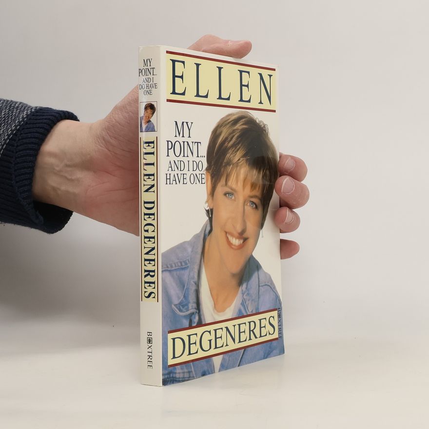 Ellen Degeneres My Point...and I Do Have One