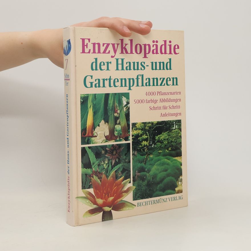 Autorenkollektiv Enzyklopädie der Haus- und Gartenpflanzen 7