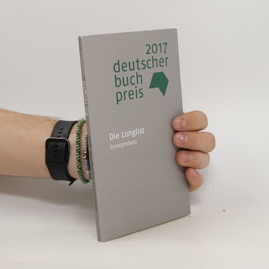 Various authors Deutscher Buchpreis 2017. Die Longlist. Leseproben