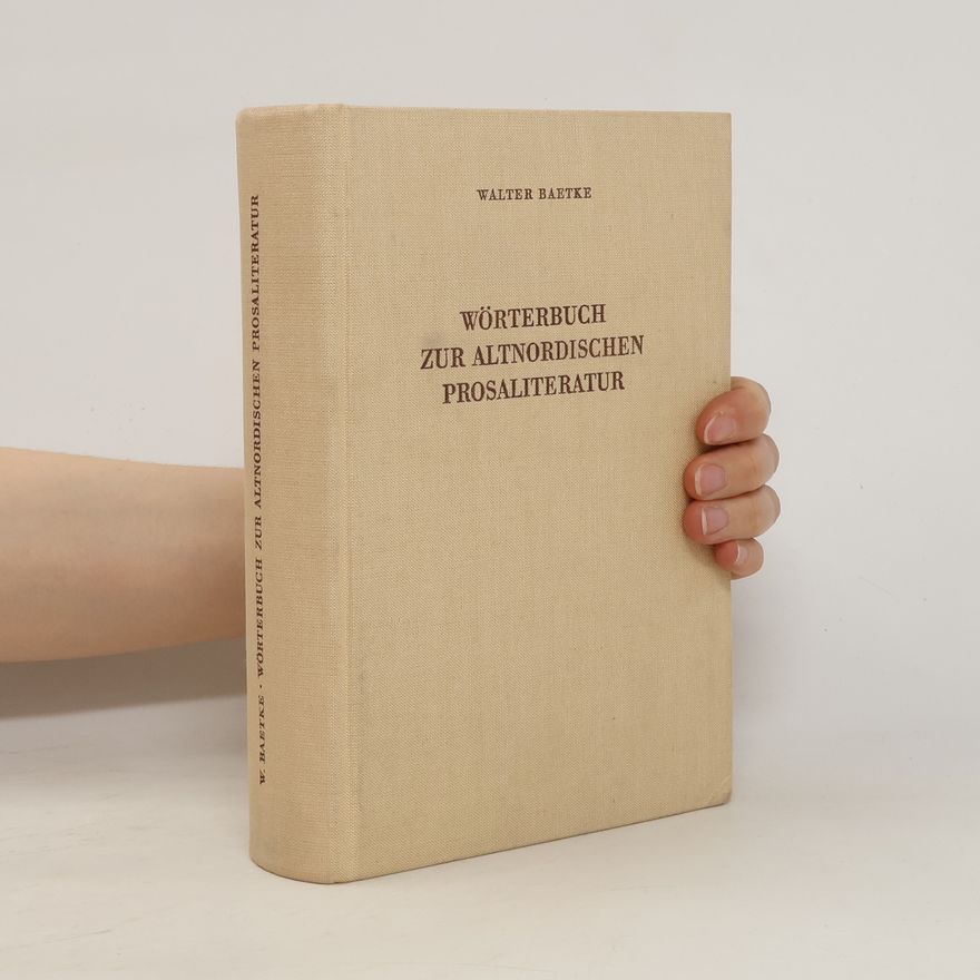 Walter Baetke Wörterbuch zur altnordischen Prosaliteratur