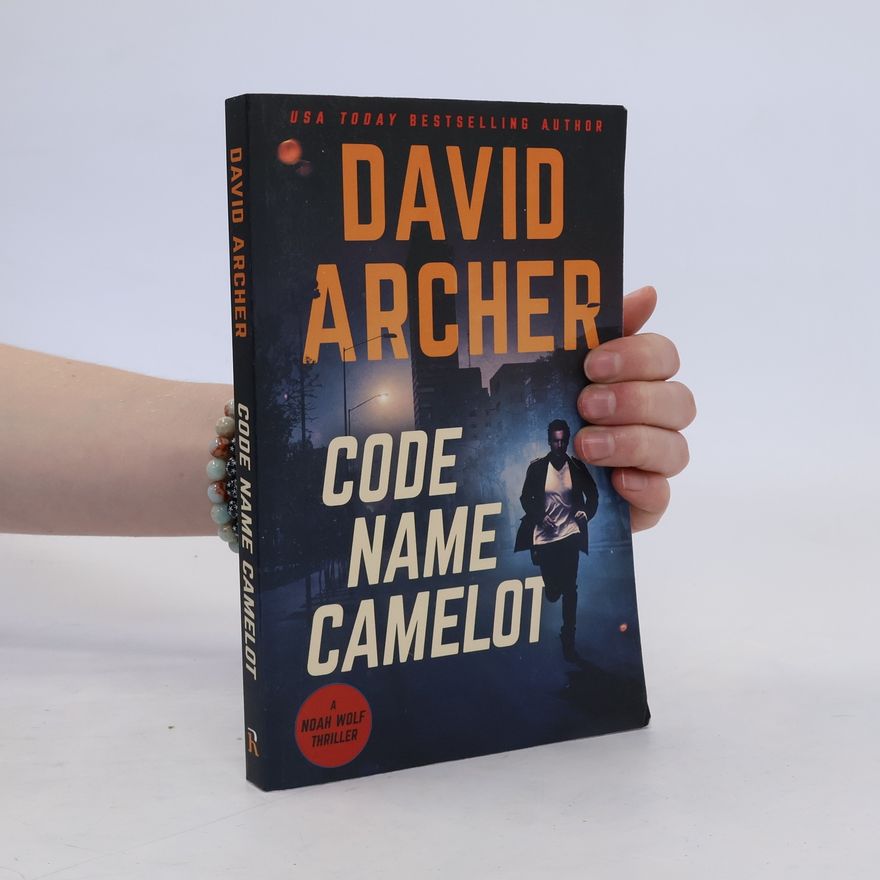 David Archer Code Name Camelot