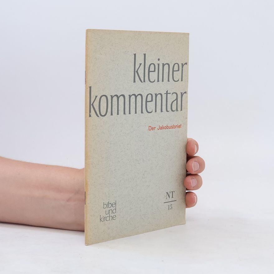 Various authors Kleiner Kommentar. Der Jakobusbrief