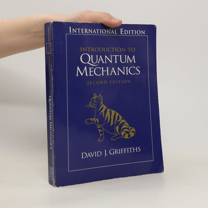 David J. Griffiths Introduction to Quantum Mechanics