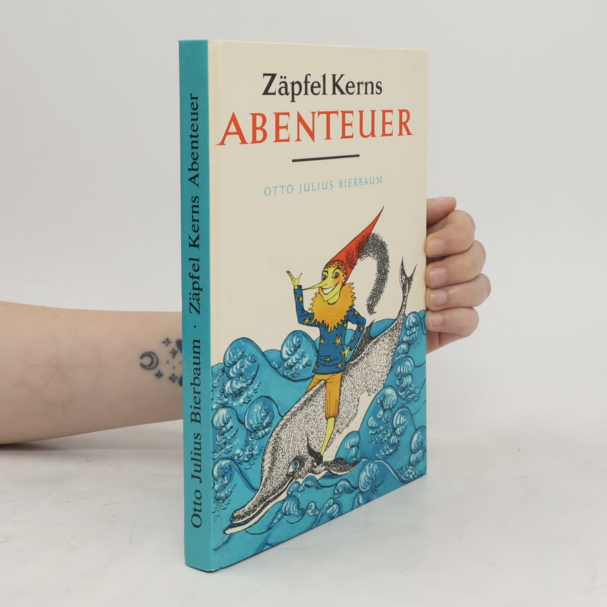 Otto Julius Bierbaum Zäpfel Kerns Abenteuer