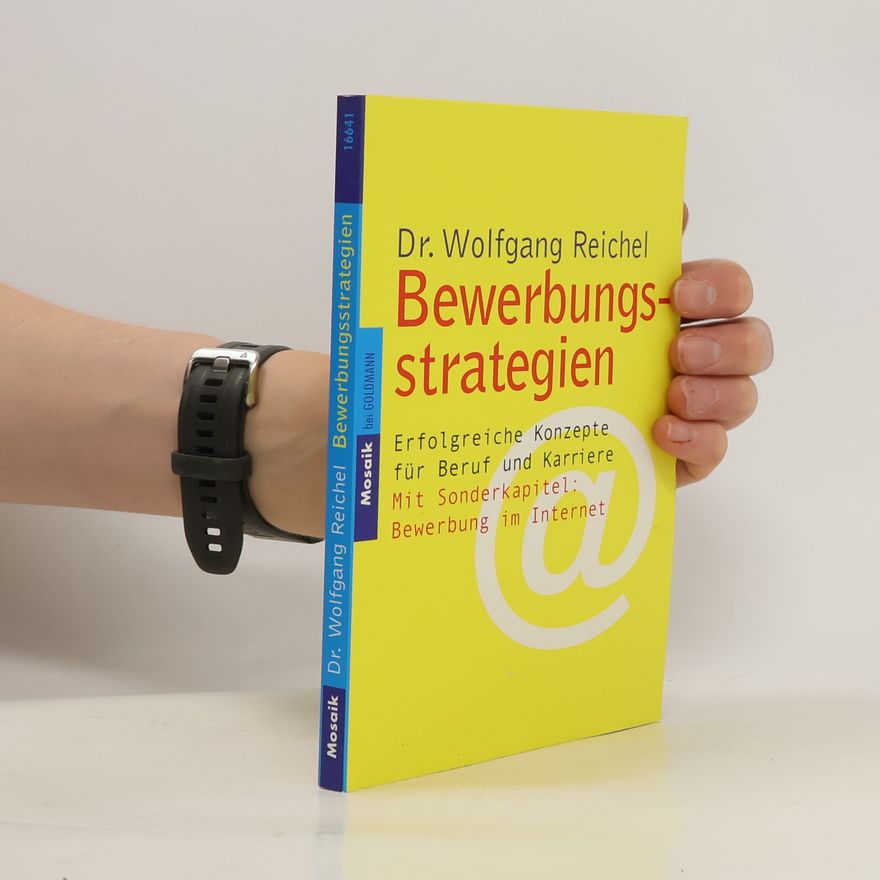 Wolfgang Reichel Bewerbungsstrategien