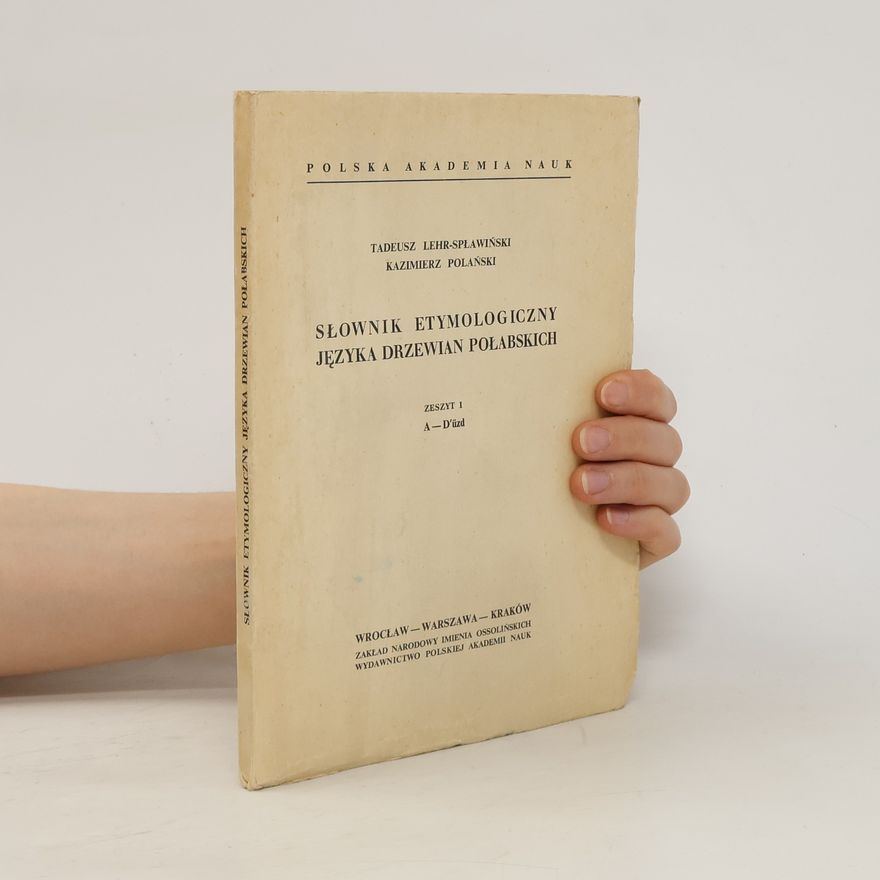 Kazimierz Polański Słownik etymologiczny języka Drzewian połabskich