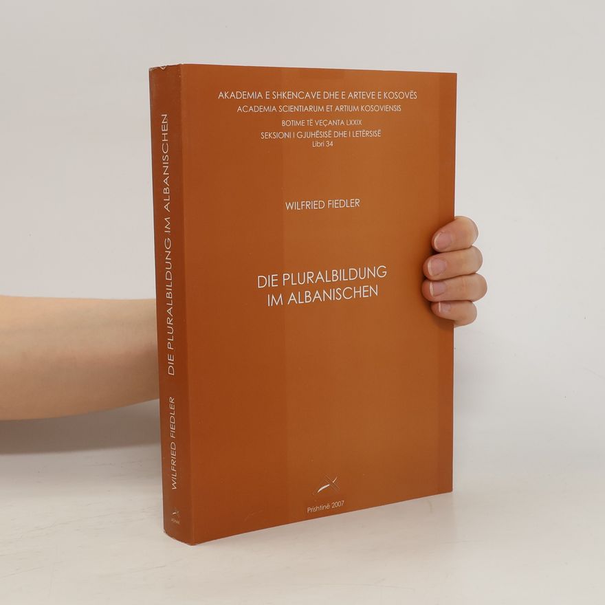 Wilfried Fiedler Die Pluralbildung im Albanischen