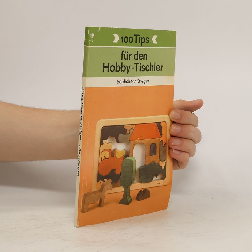 Barbara Krieger 100 Tips für den Hobby-Tischler