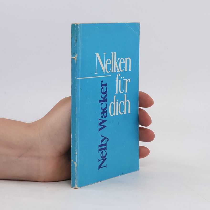Nelly Wacker Nelken für dich
