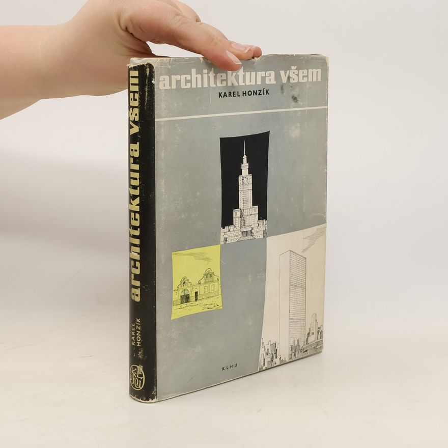 Karel Honzík Architektura všem