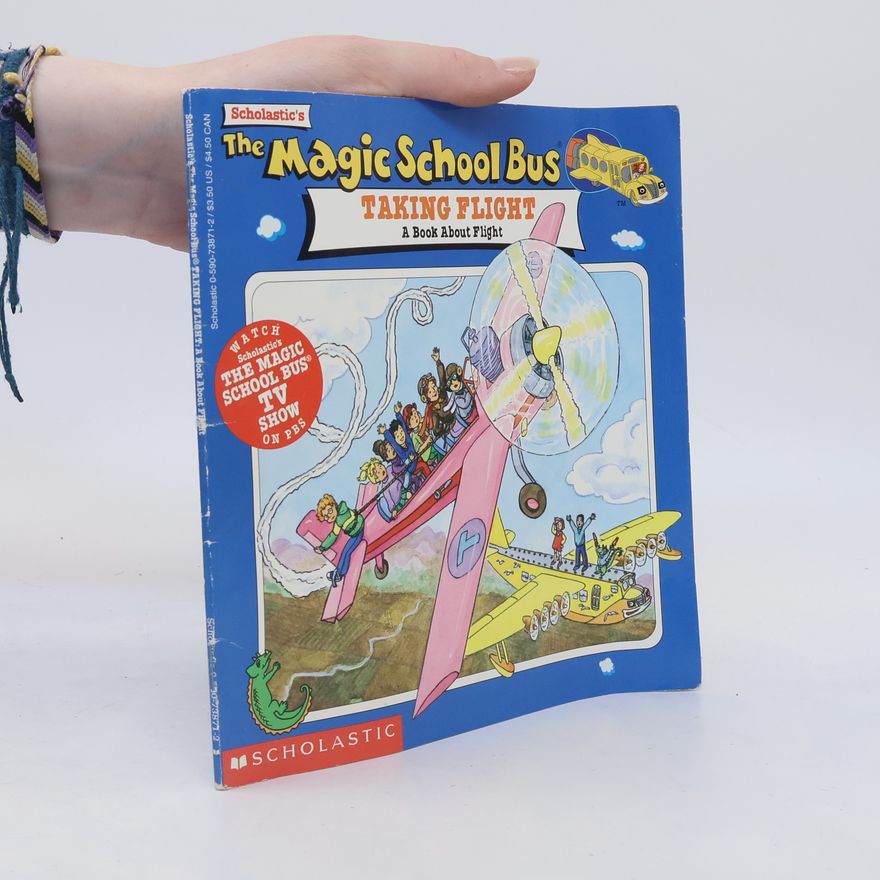 Joanna Cole The Magic School Bus Taking Flight