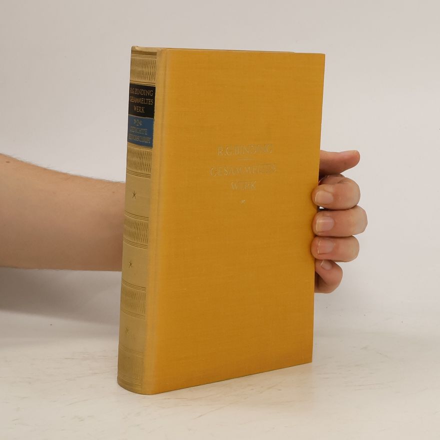 Rudolf G. Binding Gesammeltes Werk 2
