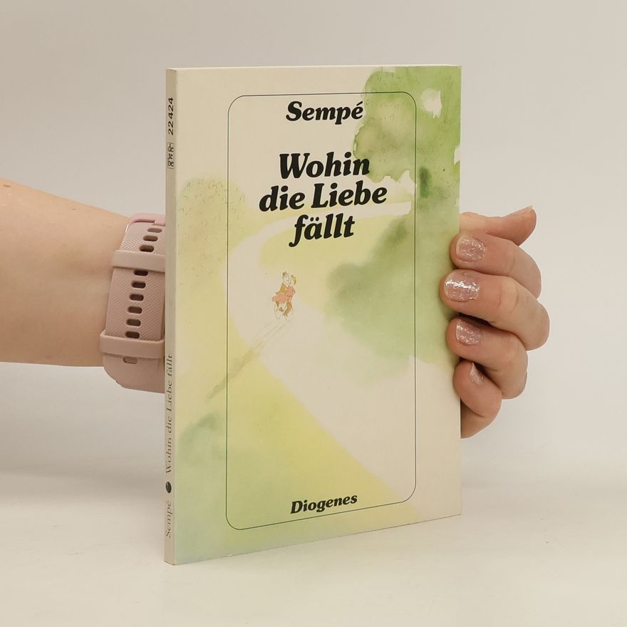 Jean-Jacques Sempé Wohin die Liebe fällt