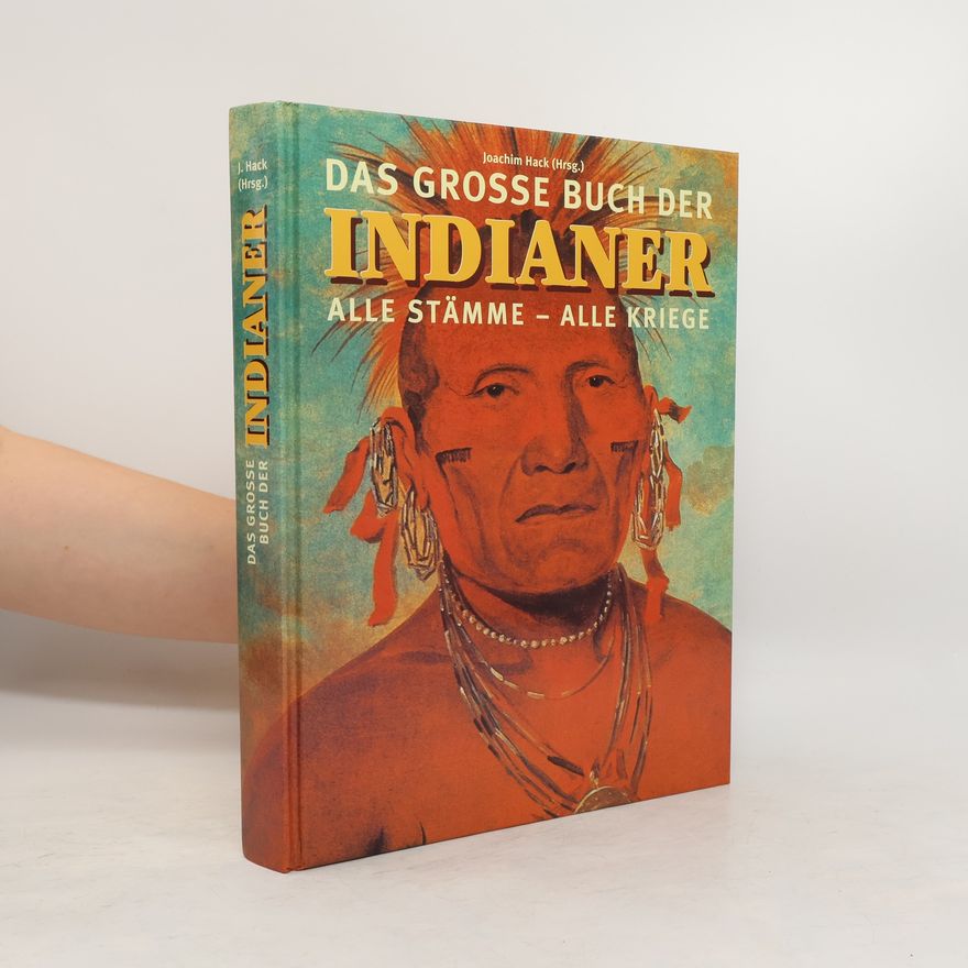 Autorenkollektiv Das Grosse Buch der Indianer