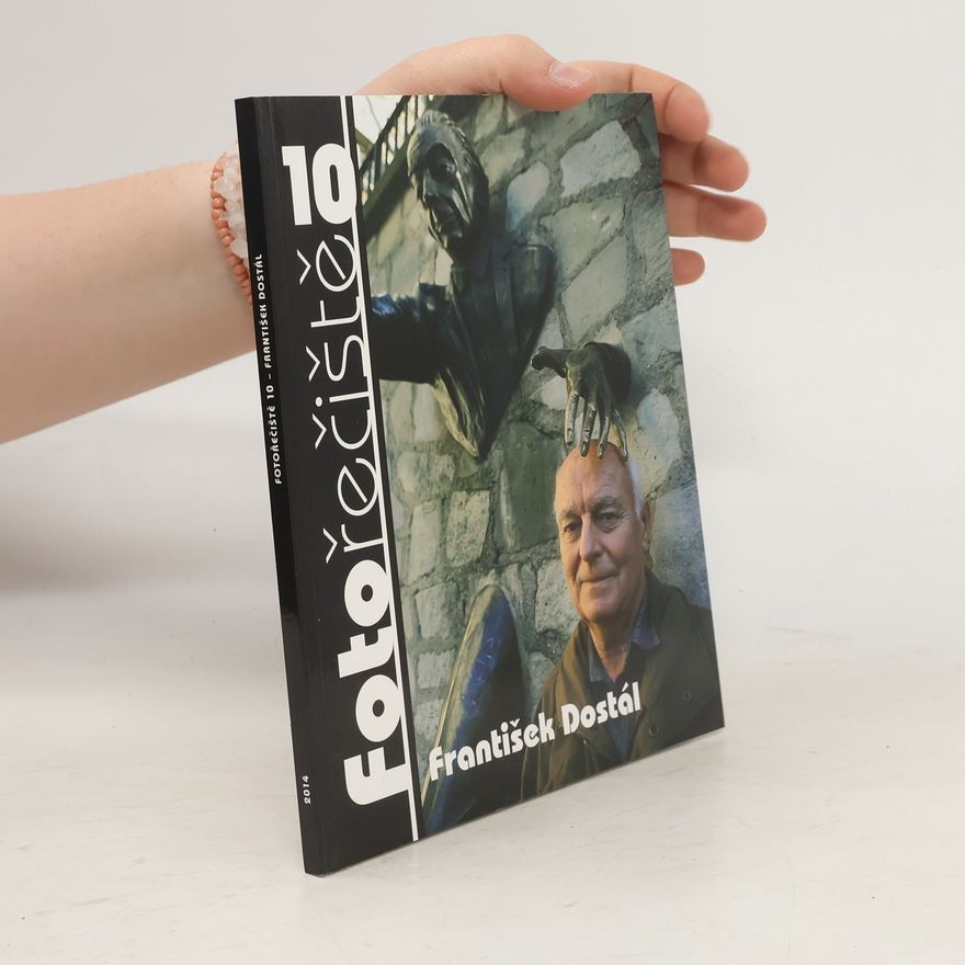 František Dostál Fotořečiště 10. Všelicos o kreslení světlem