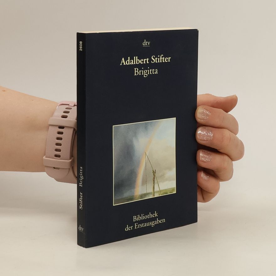 Adalbert Stifter Brigitta